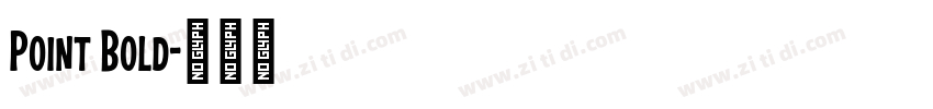 Point Bold字体转换